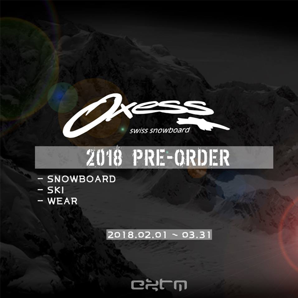 2017-2018 OXESS PRE ORDER